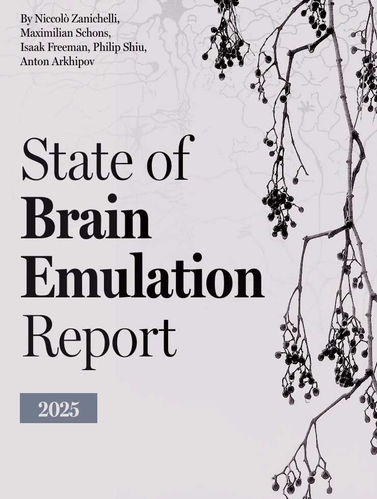 State of Brain Emulation Report 2025